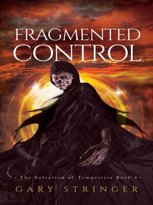 cover image of Fragmented Control (The Salvation of Tempestria Book 4)